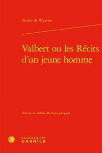 Produktbild: Valbert Ou les Recits D'Un Jeune Homme
