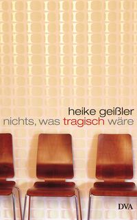 Produktbild: Nichts, was tragisch w&auml;re