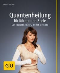 Produktbild: Quantenheilung f&uuml;r K&ouml;rper und Seele