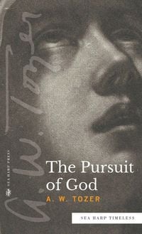 Produktbild: The Pursuit of God (Sea Harp Timeless series)