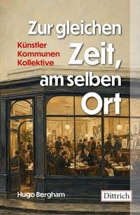 Produktbild: Zur gleichen Zeit, am selben Ort