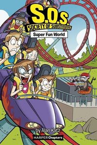 Produktbild: Katz, A: S.O.S.: Society of Substitutes #4: Super Fun World