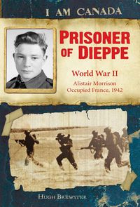 Produktbild: I Am Canada: Prisoner of Dieppe