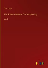 Produktbild: The Science Modern Cotton Spinning