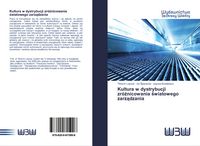 Produktbild: Kultura w dystrybucji zr&oacute;&iquest;nicowania &iquest;wiatowego zarz&iquest;dzania