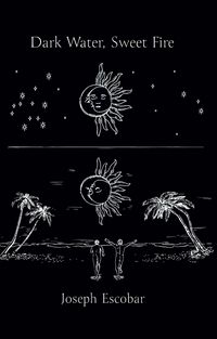 Produktbild: Dark Water, Sweet Fire