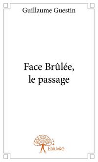 Produktbild: Face brulee, le passage