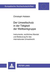 Produktbild: Der Umweltschutz in der T&auml;tigkeit der Weltbankgruppe