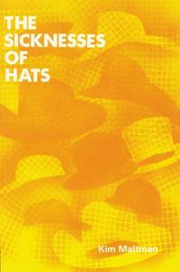 Produktbild: The Sicknesses of Hats