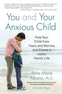 Produktbild: You and Your Anxious Child