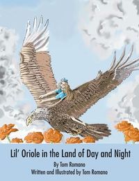 Produktbild: Lil' Oriole in the Land of Day and Night