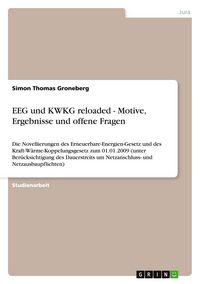 Produktbild: EEG und KWKG reloaded - Motive, Ergebnisse und offene Fragen