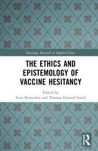 Produktbild: The Ethics and Epistemology of Vaccine Hesitancy