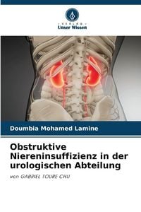 Produktbild: Obstruktive Niereninsuffizienz in der urologischen Abteilung