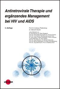 Produktbild: Antiretrovirale Therapie und erg&auml;nzendes Management bei HIV und AIDS