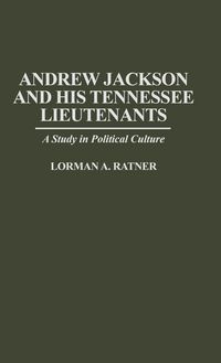 Produktbild: Andrew Jackson and His Tennessee Lieutenants