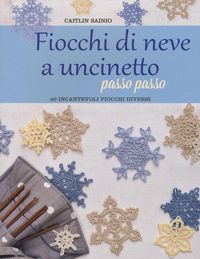 Produktbild: Fiocchi di neve a uncinetto passo passo