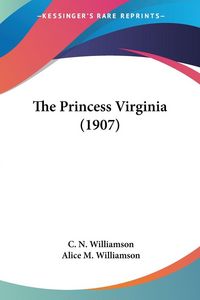 Produktbild: The Princess Virginia (1907)