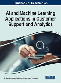 Produktbild: Handbook of Research on AI and Machine Learning Applications in Customer Support and Analytics