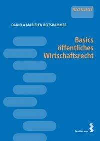 Produktbild: Basics &ouml;ffentliches Wirtschaftsrecht