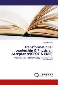 Produktbild: Transformational Leadership & Physician Acceptance(CPOE & EMR)