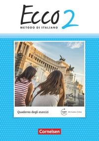 Produktbild: Ecco - Italienisch f&uuml;r Gymnasien - Italienisch als 3. Fremdsprache - Ausgabe 2015 - Band 2