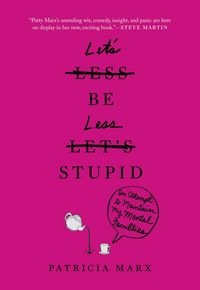 Produktbild: Let's Be Less Stupid
