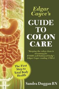 Bild vom Artikel Edgar Cayce's Guide to Colon Care vom Autor Sandra Duggan