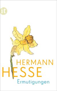 Bild vom Artikel Ermutigungen vom Autor Hermann Hesse