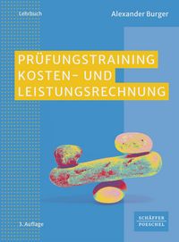 Produktbild: Pr&uuml;fungstraining Kosten- und Leistungsrechnung
