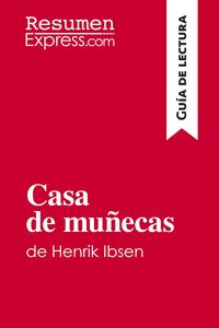 Produktbild: Casa de mu&ntilde;ecas de Henrik Ibsen (Gu&iacute;a de lectura)