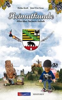 Produktbild: Heimatkunde. Alles &uuml;ber Sachsen-Anhalt