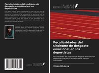 Produktbild: Peculiaridades del s&iacute;ndrome de desgaste emocional en los deportistas