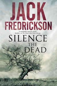 Produktbild: Fredrickson, J: Silence the Dead: Suspense in Smalltown Illi