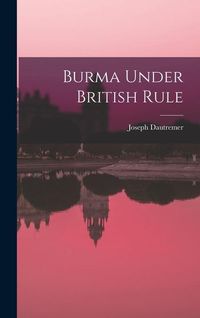 Produktbild: Burma Under British Rule