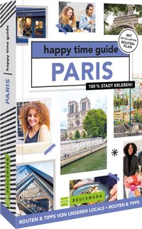 Bild vom Artikel Happy time guide Paris vom Autor Roosje Nieman