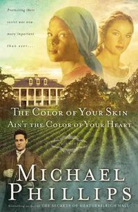 Produktbild: The Color of Your Skin Ain't the Color of Your Heart