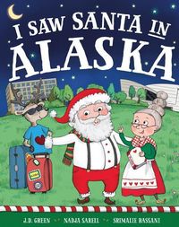 Produktbild: Green, J: I Saw Santa in Alaska