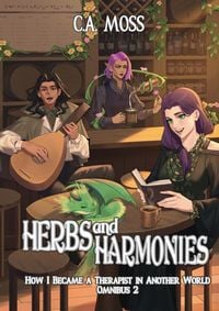 Produktbild: Herbs and Harmonies: How I Became a Therapist in Another World Omnibus 2