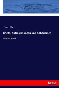 Produktbild: Briefe, Aufzeichnungen und Aphorismen