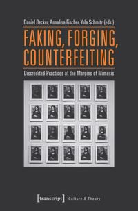 Produktbild: Faking, Forging, Counterfeiting