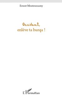 Produktbild: Occident, enleve ta burqua!