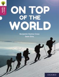Produktbild: Oxford Reading Tree Word Sparks: Level 10: On Top of the World