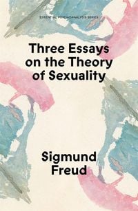 Produktbild: Three Essays on the Theory of Sexuality