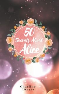 Produktbild: 50 Secrets About Alice