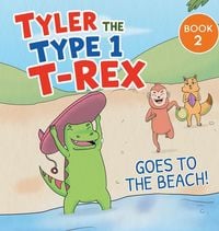 Produktbild: Tyler the Type 1 T-Rex Goes to the Beach