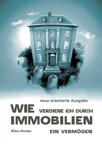 Produktbild: Wie verdiene ich durch Immobilien ein Verm&ouml;gen