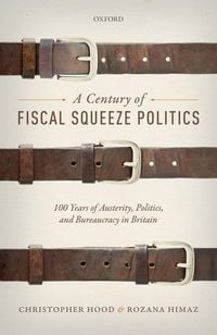 Produktbild: A Century of Fiscal Squeeze Politics