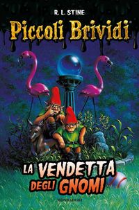 Produktbild: Piccoli brividi. La vendetta degli gnomi