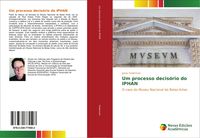 Produktbild: Um processo decis&oacute;rio do IPHAN